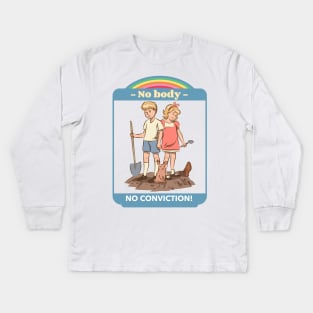 No body No conviction - Funny Vintage Sarcasm Kids Long Sleeve T-Shirt